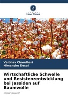 Vaibhav Chaudhari, Himanshu Desai - Wirtschaftliche Schwelle und Resistenzentwicklung bei Jassiden auf Baumwolle