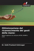 Dr. Ketki Prashant Kshirsagar, Ketki Prashant Kshirsagar - Ottimizzazione del riconoscimento dei gesti della mano: