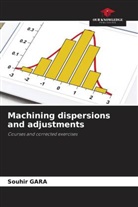 Souhir Gara - Machining dispersions and adjustments