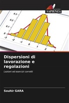 Souhir Gara - Dispersioni di lavorazione e regolazioni