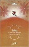 Timothée de Fombelle, François Place - Fombelle, T: Tobia. II. Gli occhi di Elisha
