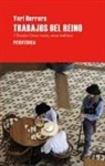 Yuri Herrera - TRABAJOS DEL REINO