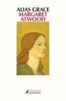 Margaret Atwood - Alias Grace