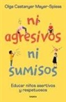 Ni agresivos ni sumisos