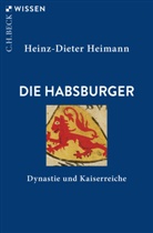 Heinz-Dieter Heimann - Die Habsburger