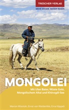 Erna Käppeli, Erna Käppeli, Marion Wisotzki, Ernst v Waldenfels, Ernst von Waldenfels, Waldenfels Ernst von... - TRESCHER Reiseführer Mongolei