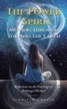 Jennifer Chapin - The Power of Spirit Moving Through You and the Earth