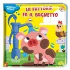 Mattia Cerato - La fattoria fa il bagnetto