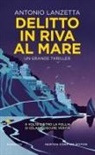 Antonio Lanzetta - Delitto in riva al mare