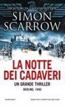 Simon Scarrow - La notte dei cadaveri