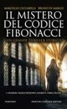 Marcello Ciccarelli, Bruno Di Marco - Il mistero del codice Fibonacci
