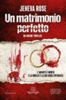 Jeneva Rose - Un matrimonio perfetto