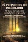 Zacharias Godseagle, Ambassador Monday O. Ogbe, Comfort Ladi Ogbe - I¿ TAMSOSIOS IKI VIE¿AUJIMO - 40 dien¿ i¿sivaduoti i¿ pasl¿pt¿ tamsos gniau¿t¿