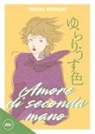 Yamada Murasaki, Ryan Holmberg - Amore di seconda mano