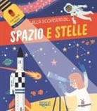 Spazio e stelle. Alla scoperta di