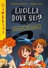Caterina Falconi, Claudio Cerri - Lucilla dove sei?