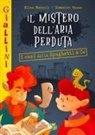 Elisa Mazzoli, Domenico Russo - Il mistero dell'aria perduta