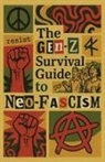 Rebel Healing Press - The Gen-Z Survival Guide To Neo-Fascism