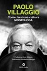 Paolo Villaggio - Come farsi una cultura mostruosa