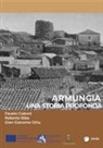 Fausto Cuboni, Roberto Ibba, Gian Giacomo Ortu - Armungia. Una storia profonda