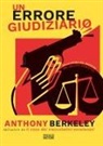 Anthony Berkeley - Un errore giudiziario