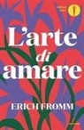 Erich Fromm - L' arte di amare