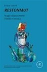 Eligia Levita - Restonmut. Mago rubastrumenti. Favola in musica