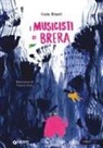 Guia Risari, Vittoria Zorzi - I musicisti di Brera