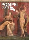 Marco Bussagli, Gioia Mori, Fabrizio Pesando - Pompei. L'arte