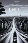 Enzo Della Rossa - Lento