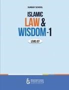 Atif Sajid - Islamic Law and Wisdom - 1