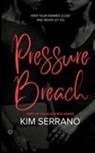 Kim Serrano - Pressure Breach