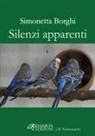 Simonetta Borghi - Silenzi apparenti