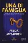 Freida McFadden - Una di famiglia