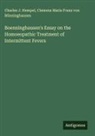 Clemens Maria Franz von Bönninghausen, Charles J. Hempel - Boenninghausen's Essay on the Homoeopathic Treatment of Intermittent Fevers