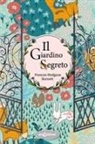 Frances Hodgson Burnett, Valeria Ponselé - Il giardino segreto