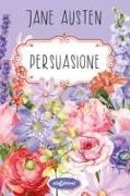 Jane Austen, Valeria Ponselé - Persuasione