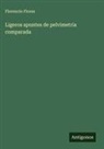 Florencio Flores - Ligeros apuntes de pelvimetria comparada