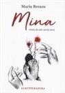 Maria Breazu - Mina, tratto da una storia vera