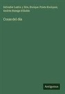 Salvador Lastra Y Sira, Enrique Prieto Enríquez, Andrés Ruesga Villoldo - Cosas del día