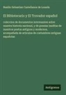 Basilio Sebastian Castellanos de Losada - El Biblotecario y El Trovador español