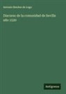 Antonio Benitez De Lugo - Discurso de la comunidad de Sevilla año 1520