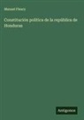 Manuel Fleury - Constitución política de la república de Honduras