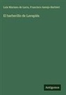 Francisco Asenjo Barbieri, Luis Mariano De Larra - El barberillo de Lavapiés