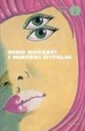 Dino Buzzati - I misteri d'Italia