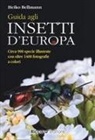 Heiko Bellmann - Guida agli insetti d'Europa
