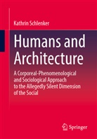 Kathrin Schlenker - Humans and Architecture