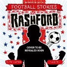 Simon Mugford, Dan Green - Football Stories: Rashford