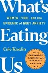 Cole Kazdin - What's Eating Us