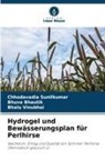 Bhuva Bhautik, Chhodavadia Sunilkumar, B Vinubhai, Bhalu Vinubhai - Hydrogel und Bewässerungsplan für Perlhirse